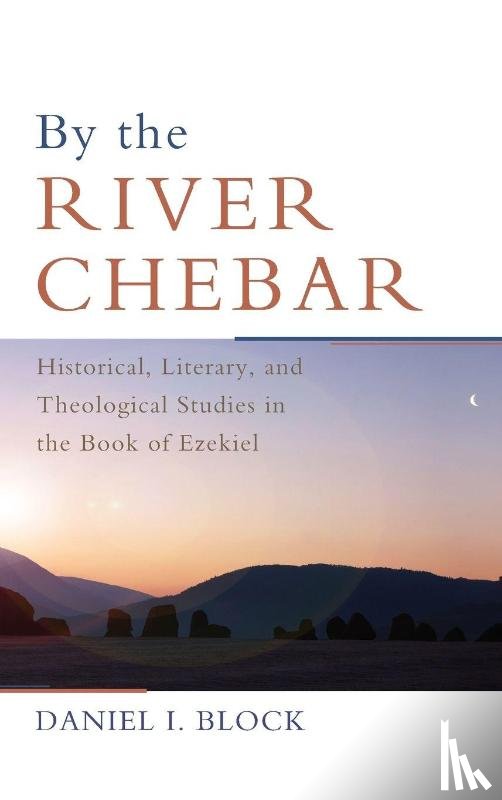 Block, Dr Daniel I - By the River Chebar