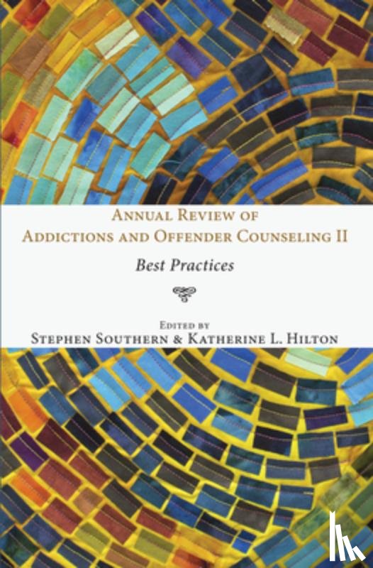  - Annual Review of Addictions and Offender Counseling II