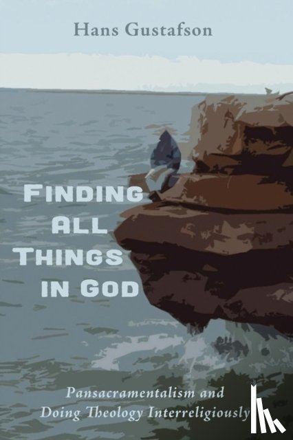 Gustafson, Hans - Finding All Things in God