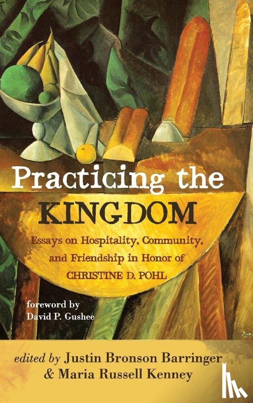  - Practicing the Kingdom