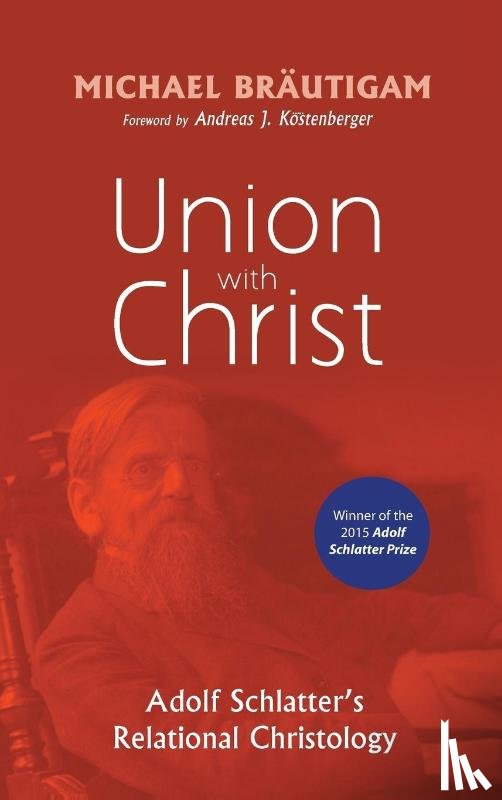 Brautigam, Michael - Union with Christ