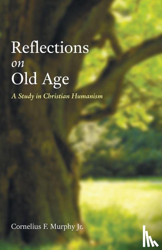 Murphy, Cornelius F - Reflections on Old Age