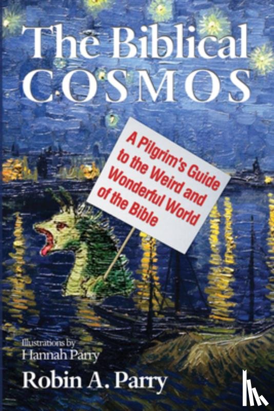Parry, Robin A - The Biblical Cosmos