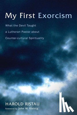Ristau, Harold - My First Exorcism