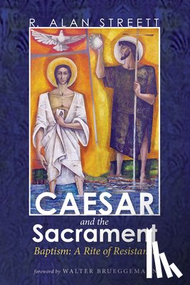 Streett, R Alan - Caesar and the Sacrament