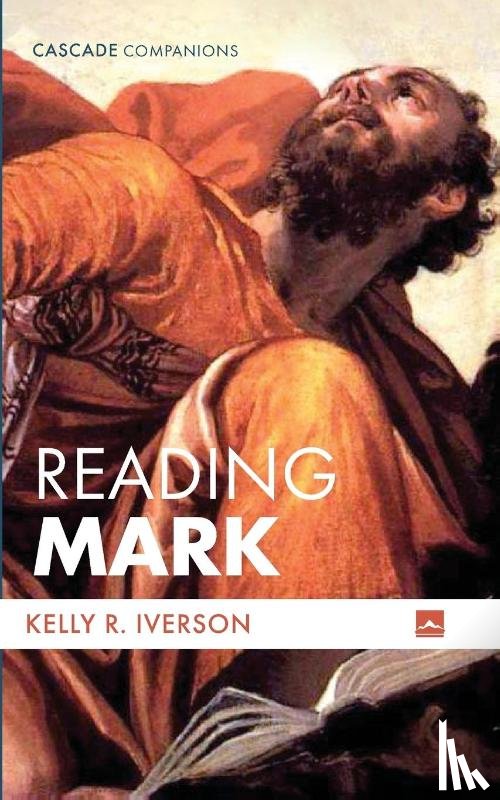 Iverson, Kelly R. - Reading Mark