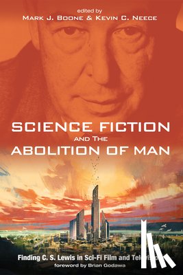  - Science Fiction and The Abolition of Man