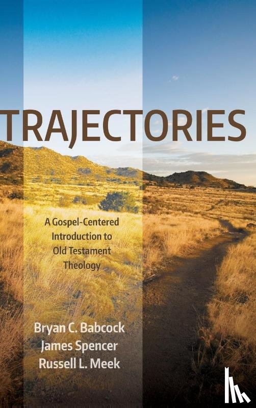 Babcock, Bryan C, Spencer, James, Meek, Russell L - Trajectories