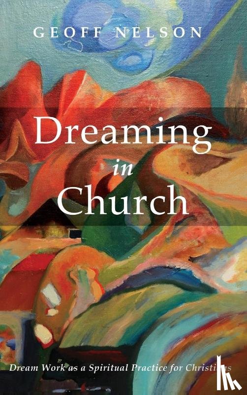 Nelson, Geoff - Dreaming in Church