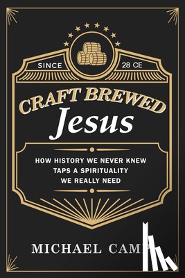 Camp, Michael - Craft Brewed Jesus