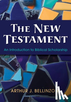 Bellinzoni, Arthur J - The New Testament