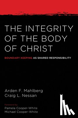 Mahlberg, Arden, Nessan, Craig L - The Integrity of the Body of Christ