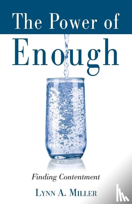 Miller, Lynn - The Power of Enough