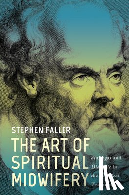 Faller, Stephen - The Art of Spiritual Midwifery