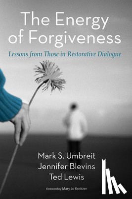 Umbreit, Mark S (St. Paul, Blevins, Jennifer, Lewis, Ted (Naval Postgraduate School Monterey California) - The Energy of Forgiveness