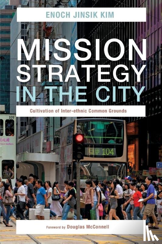 Kim, Enoch Jinsik - Mission Strategy in the City
