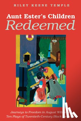 Temple, Riley Keene - Aunt Ester's Children Redeemed