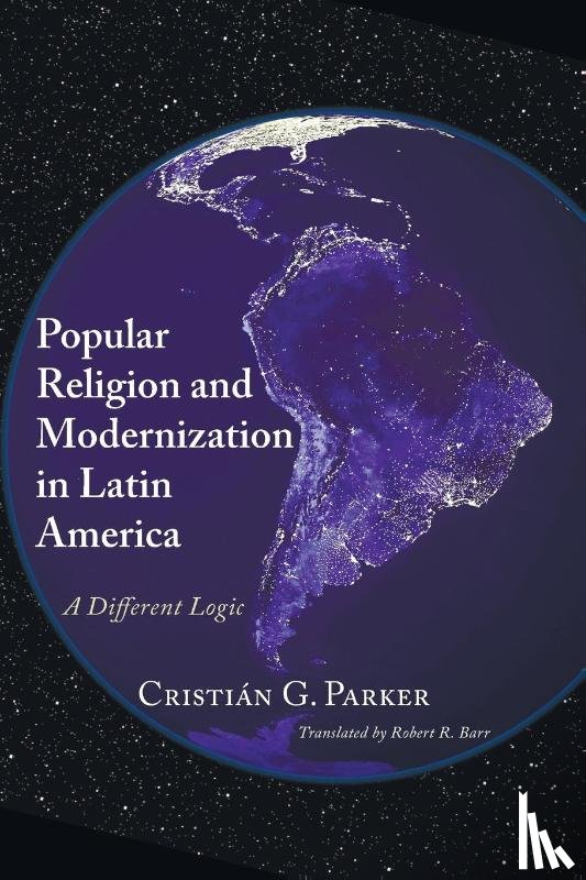 Parker, Cristian G - Popular Religion and Modernization in Latin America