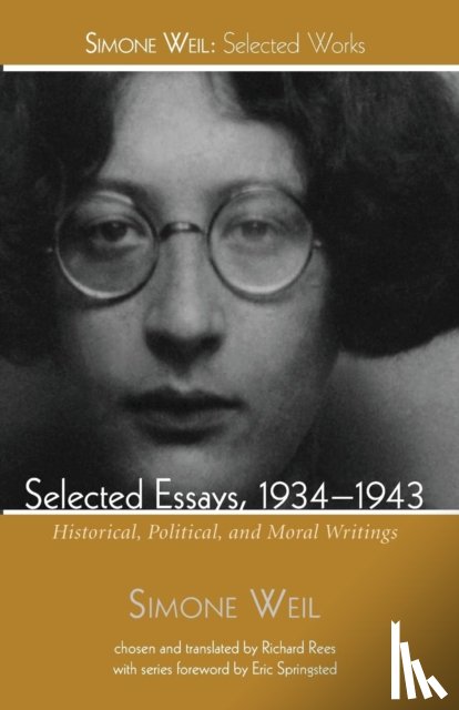 Weil, Simone - Selected Essays, 1934-1943