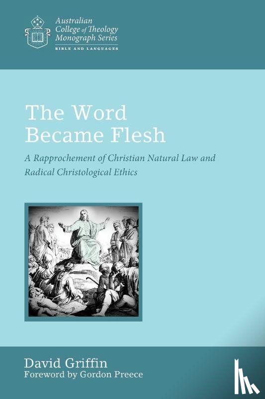 Griffin, David - The Word Became Flesh