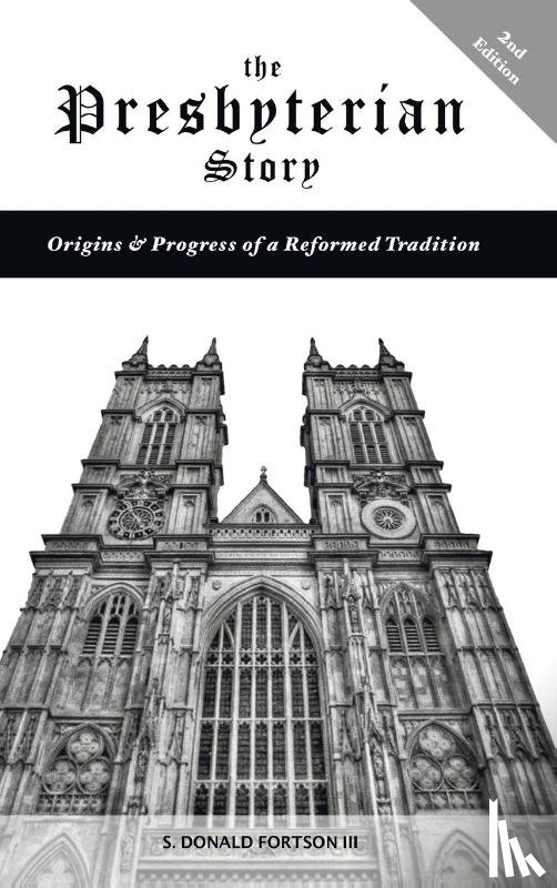 Fortson, S Donald - The Presbyterian Story