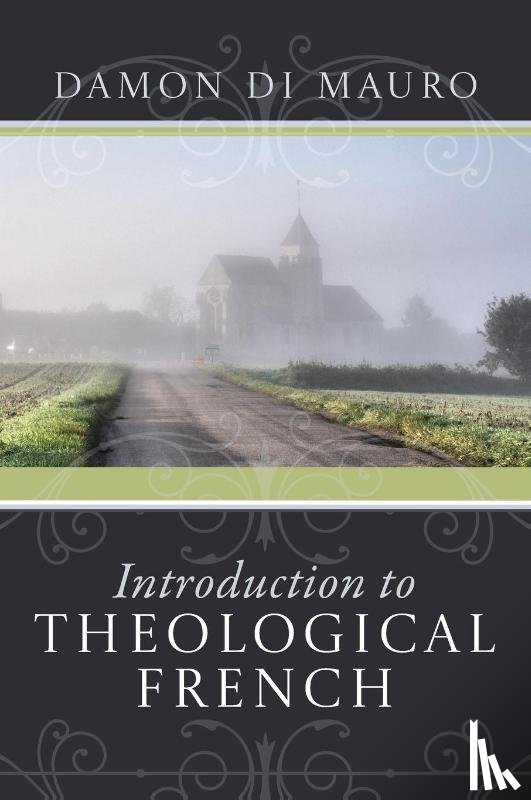 Di Mauro, Damon - Introduction to Theological French