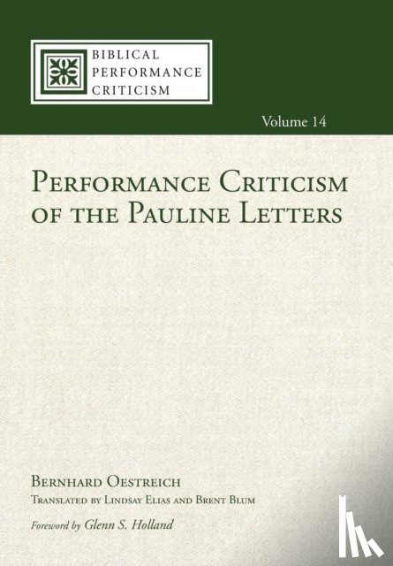 Oestreich, Bernhard - Performance Criticism of the Pauline Letters