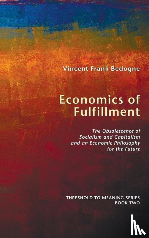 Bedogne, Vincent Frank - Economics of Fulfillment
