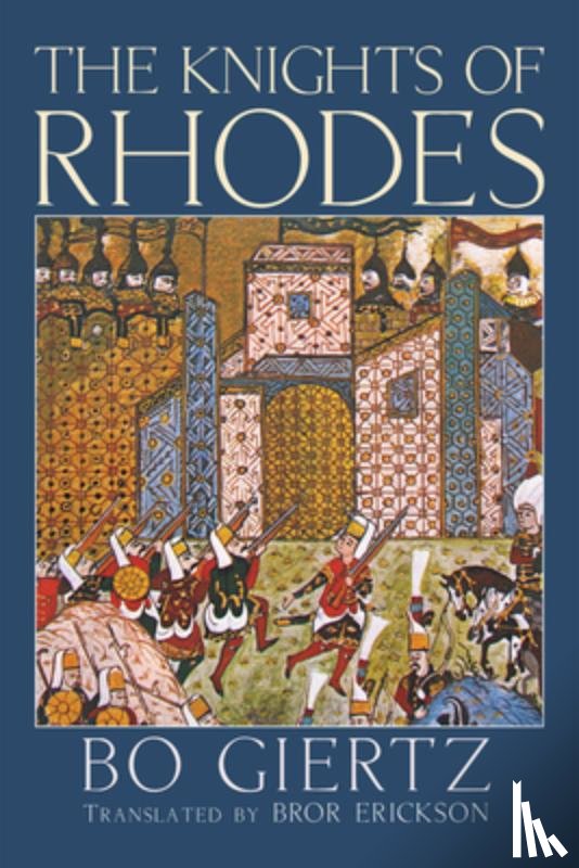 Giertz, Bo - The Knights of Rhodes
