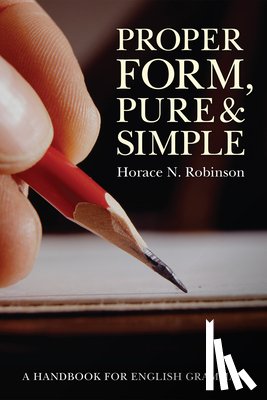 Robinson, Horace N - Proper Form, Pure and Simple
