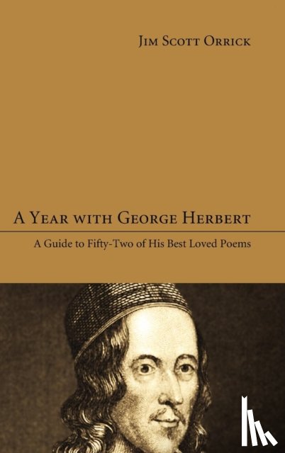 Orrick, Jim Scott - A Year with George Herbert