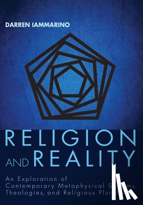 Iammarino, Darren - Religion and Reality