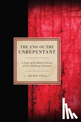 Mealy, J Webb - The End of the Unrepentant