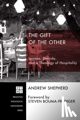 Shepherd, Andrew - The Gift of the Other