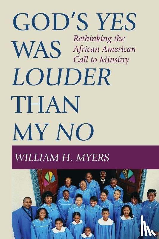 Myers, William H - God's Yes Was Louder than My No