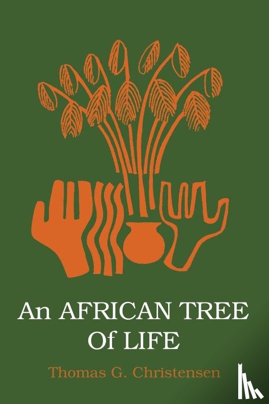 Christensen, Thomas G - An African Tree of Life