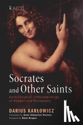 Karlowicz, Darius - Socrates and Other Saints