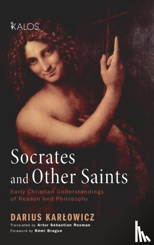 Karlowicz, Darius - Socrates and Other Saints