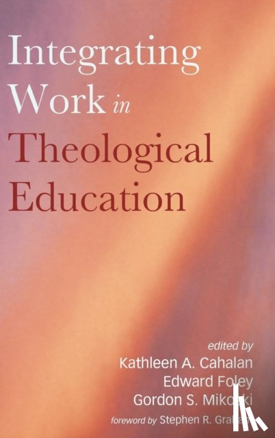  - Integrating Work in Theological Education