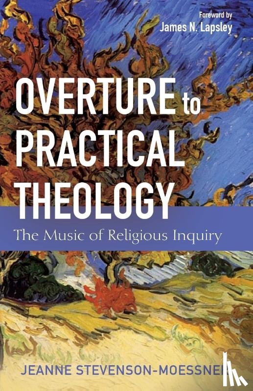Stevenson-Moessner, Jeanne - Overture to Practical Theology