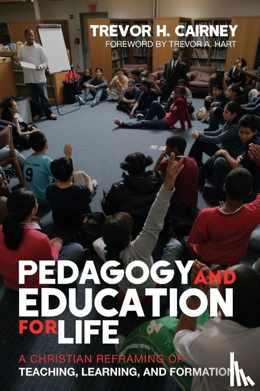 Cairney, Trevor H - Pedagogy and Education for Life