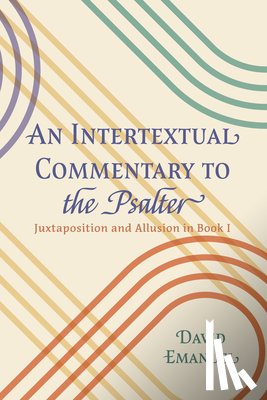Emanuel, David - An Intertextual Commentary to the Psalter