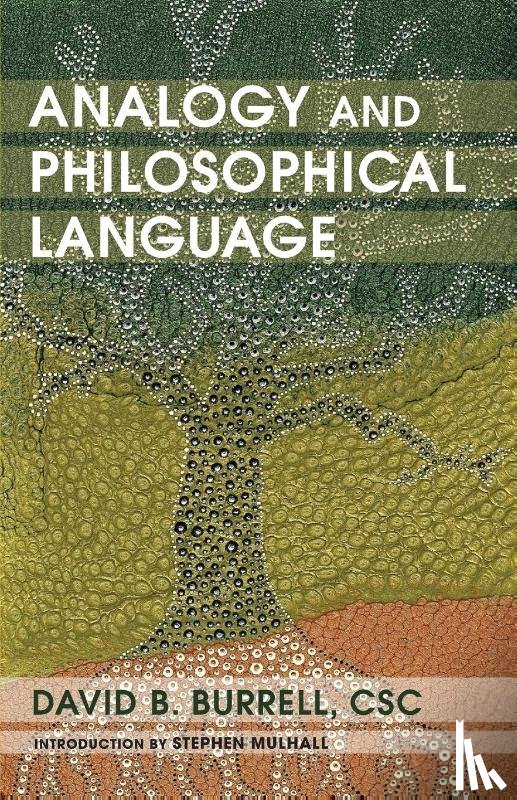 Burrell, David B Csc - Analogy and Philosophical Language