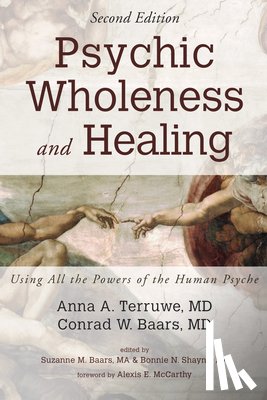 Terruwe, Anna A, Baars, Conrad W - Psychic Wholeness and Healing, Second Edition