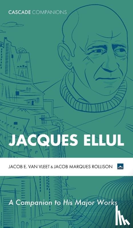Van Vleet, Jacob E, Marques Rollison, Jacob - Jacques Ellul