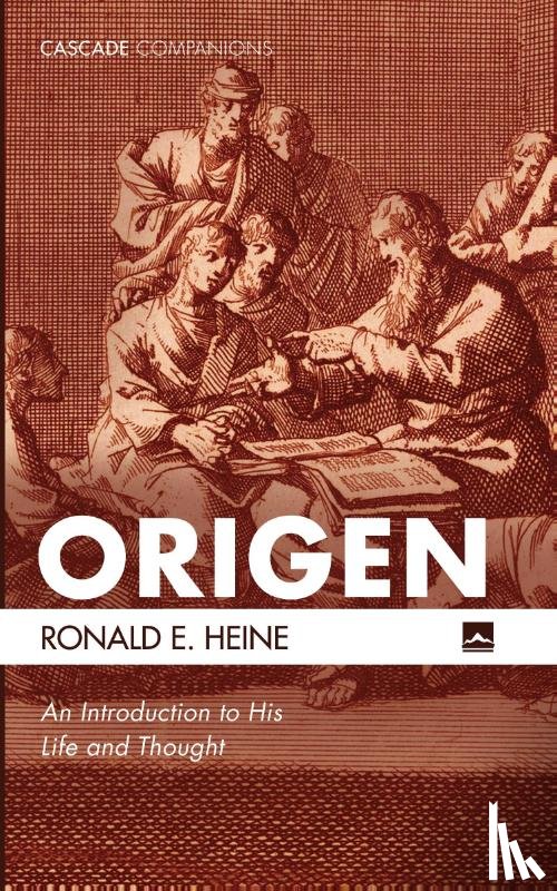 Heine, Director Ronald E (Institut Zur Erforschung Des Urchristentums Tubingen) - Origen