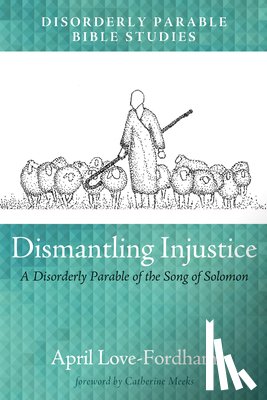 Love-Fordham, April - Dismantling Injustice