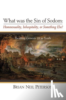 Peterson, Brian Neil - What was the Sin of Sodom