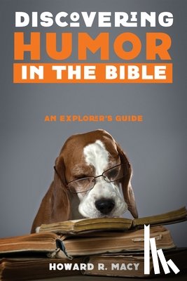 Macy, Howard R - Discovering Humor in the Bible