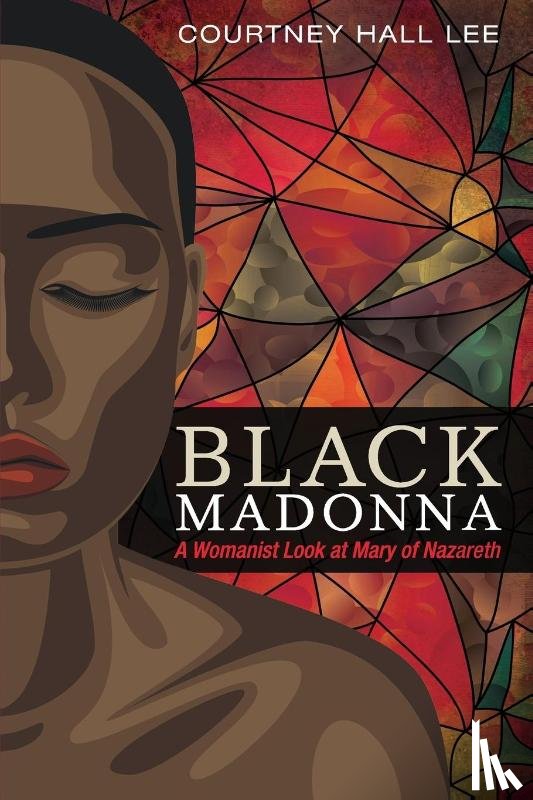 Lee, Courtney Hall - Black Madonna